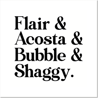 Flair Acosta Bubble Shaggy Posters and Art